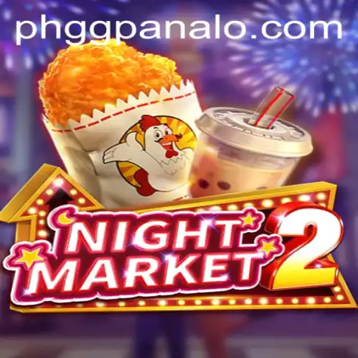 Experience the Thrill of NightMarket2: A Dive into the Exciting World of GG Panalo